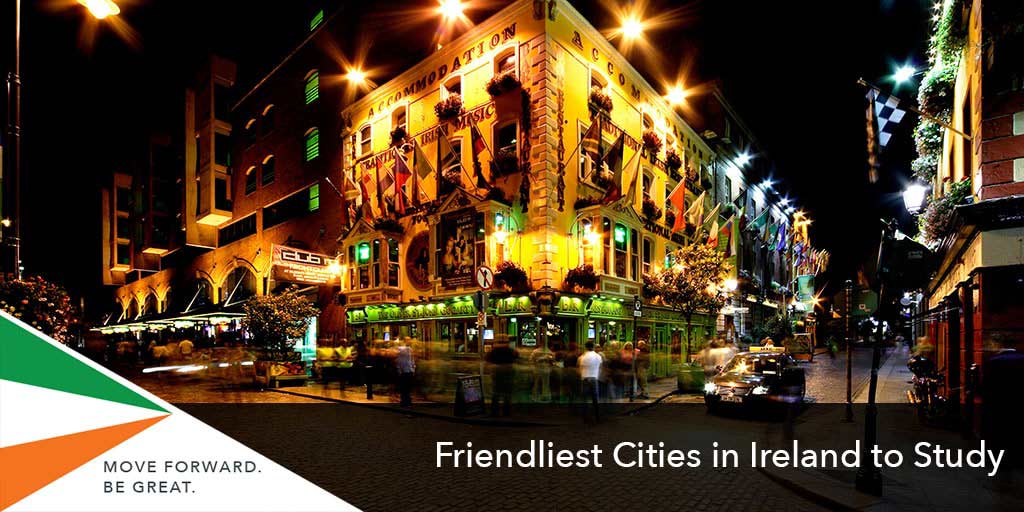 Friendliest Cities in Ireland to Study